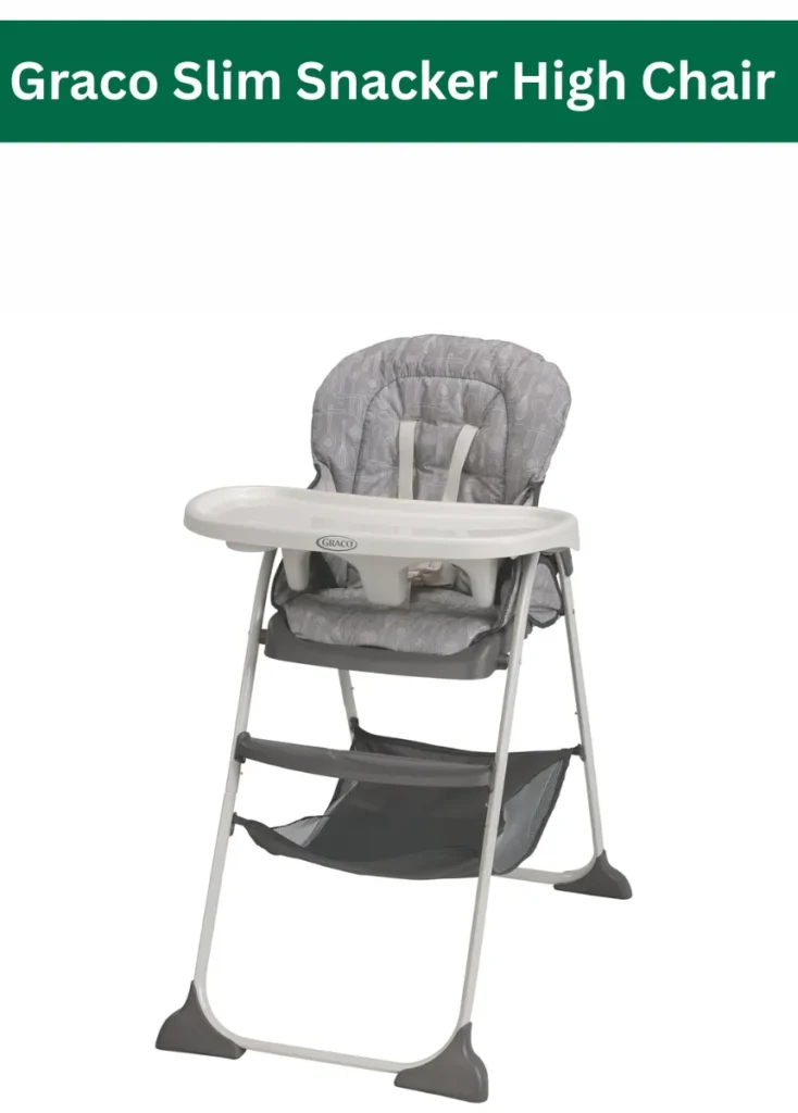 Graco Slim Snacker Foldable High Chairs