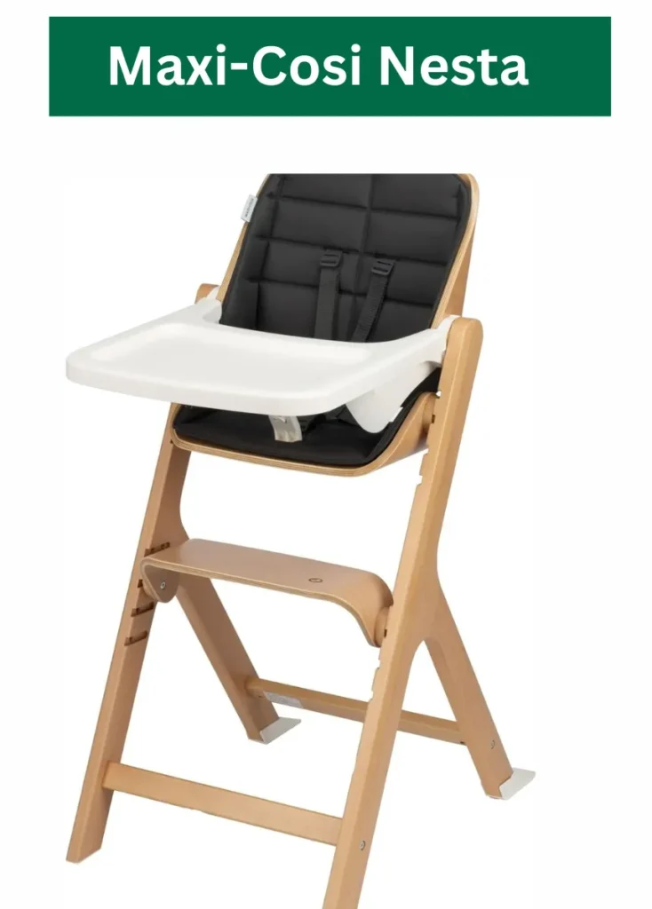 Maxi-Cosi High Chair Review 2025: Comfort and Modern Design on the Growing Babies 4 Maxi-Cosi Nesta High Chair